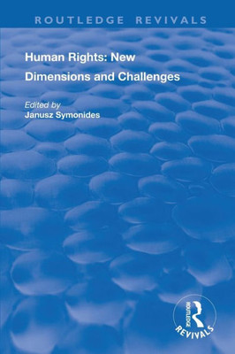 Human Rights: New Dimensions and Challenges (Routledge Revivals)