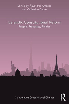 Icelandic Constitutional Reform (Comparative Constitutional Change)
