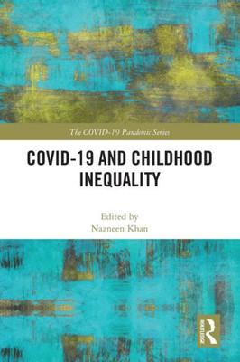COVID-19 and Childhood Inequality (The COVID-19 Pandemic Series)
