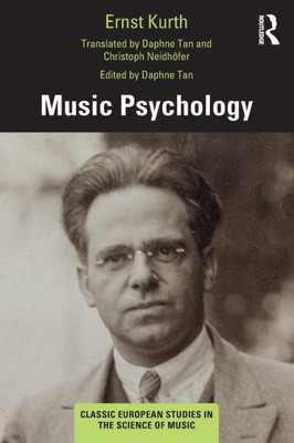 Music Psychology (Classic European Studies in the Science of Music)