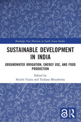 Sustainable Development in India (Routledge New Horizons in South Asian Studies)