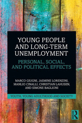 Young People and Long-Term Unemployment (Youth, Young Adulthood and Society)