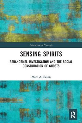 Sensing Spirits (Interactionist Currents)