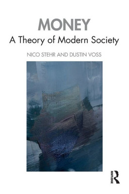 Money: A Theory of Modern Society