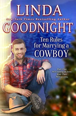 Ten Rules for Marrying a Cowboy: Hometown Heroes (Calypso County, Texas)