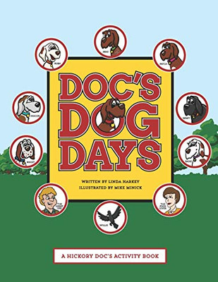 Doc's Dog Days: A Hickory Doc's Activity Book