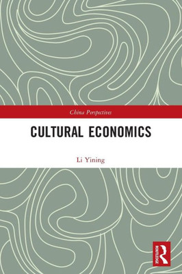Cultural Economics (China Perspectives)