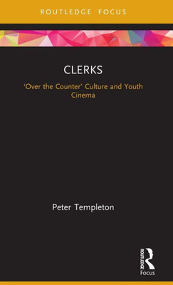 Clerks (Cinema and Youth Cultures)