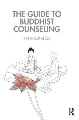 The Guide to Buddhist Counseling