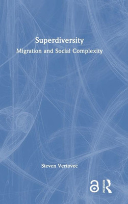 Superdiversity (Key Ideas)