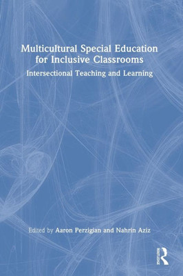 Multicultural Special Education for Inclusive Classrooms