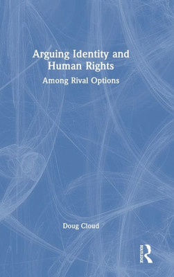 Arguing Identity and Human Rights