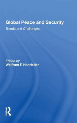 Global Peace And Security: Trends And Challenges