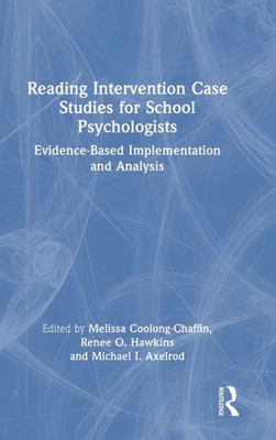 Reading Intervention Case Studies for School Psychologists