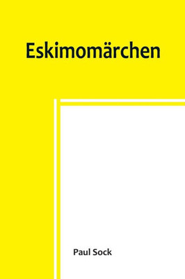 Eskimomärchen (German Edition)