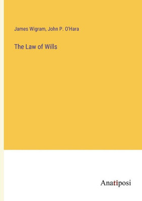 The Law of Wills