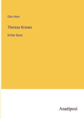Therese Krones: Dritter Band (German Edition)