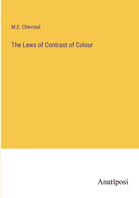 The Laws of Contrast of Colour