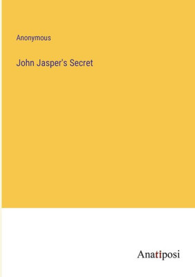 John Jasper's Secret