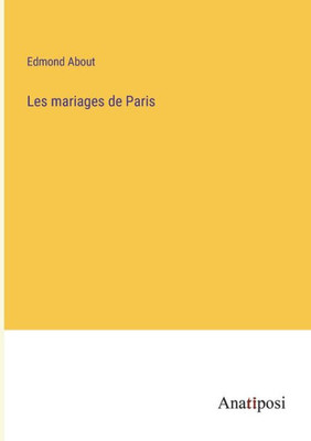 Les mariages de Paris (French Edition) Les mariages de Paris (French Edition)