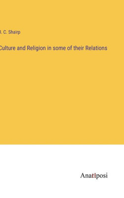 Culture and Religion in some of their Relations