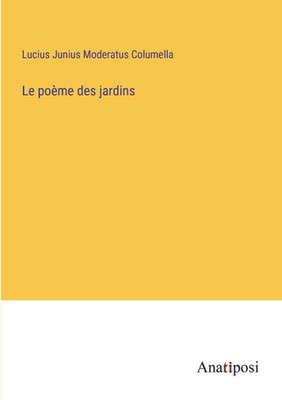 Le poème des jardins (French Edition)