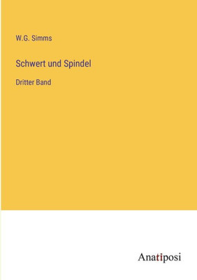 Schwert und Spindel: Dritter Band (German Edition)