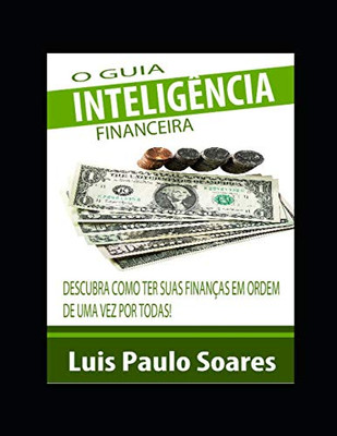O Guia Inteligência Financeira (Investimentos) (Portuguese Edition)