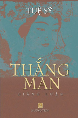 Th?ng Man Gi?ng Lu?n (Vietnamese Edition)