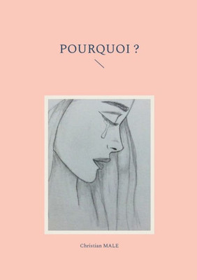 Pourquoi ? (French Edition)