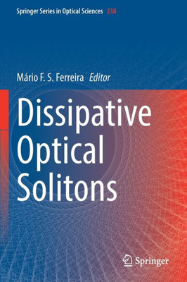 Dissipative Optical Solitons (Springer Series in Optical Sciences, 238)