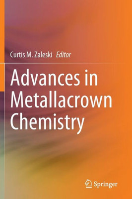 Advances in Metallacrown Chemistry