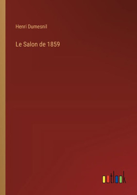 Le Salon de 1859 (French Edition)