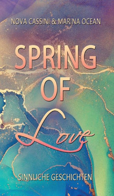 Spring of Love: Sinnliche Geschichten (German Edition)