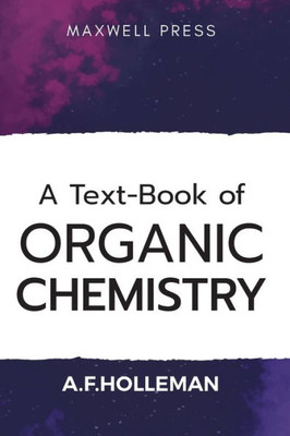 A Text-book of Organic Chemistry