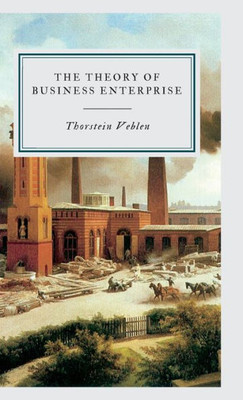 The Theory of Business Enterprise