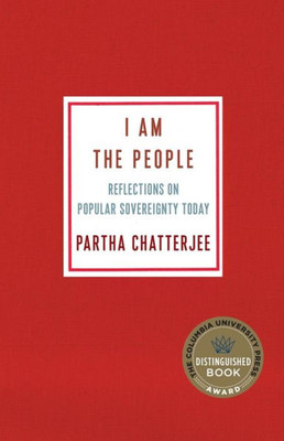 I Am the People: Reflections on Popular Sovereignty Today (Ruth Benedict Book Series)