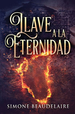 Llave a la eternidad (Spanish Edition)