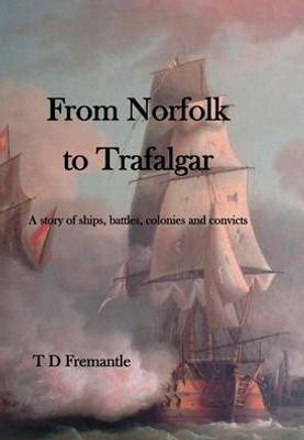 From Norfolk to Trafalgar