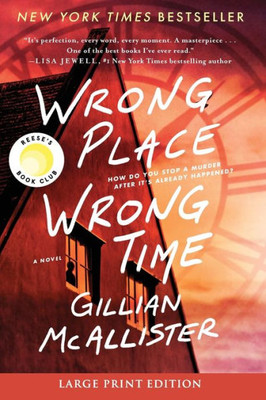 Wrong Place Wrong Time: A Reese's Book Club Pick