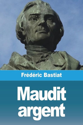 Maudit argent (French Edition)