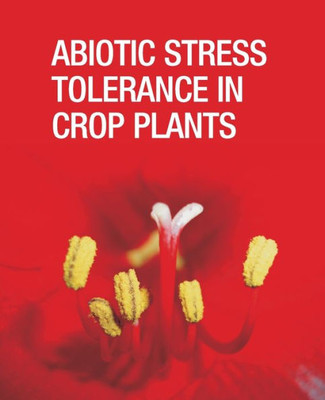 Abiotic Stress Tolerance in Crop Plants