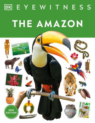 Eyewitness The Amazon (DK Eyewitness)