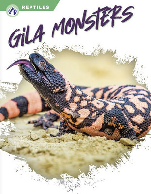 Gila Monsters (Reptiles)