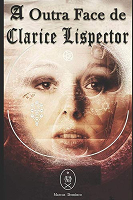A Outra Face de Clarice Lispector (Portuguese Edition)