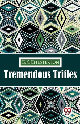 Tremendous Trifles