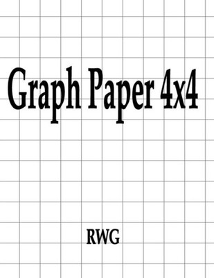 Graph Paper 4x4: 150 Pages 8.5" X 11"