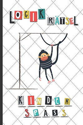 Logikratsel Kinderspass: RatespaÃ für Kinder mit kindgerechter Variante von Galgenmannchen - inkl. Alphabet Tabelle - lustiges Beschaftigungsbuch und ... für viele Anlasse (German Edition)