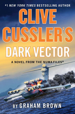 Clive Cussler's Dark Vector (The NUMA Files)