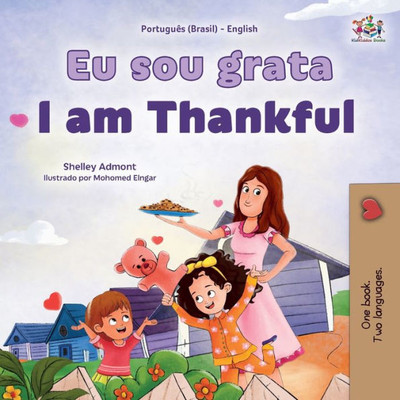 I am Thankful (Portuguese Brazilian English Bilingual Children's Book) (Portuguese Brazilian English Bilingual Collection) (Portuguese Edition)